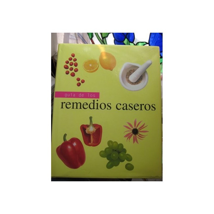 Guía de los remedios caseros